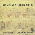 Nonplace Urban Field - Raum Fur Notizen '1996
