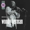 Woody Herman - Mosaic Select (3CD) '2008