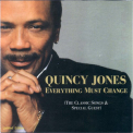 Quincy Jones - Everything Must Change '2003