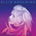 Ellie Goulding - Halcyon Days (Deluxe Edition, 2CD) '2013