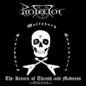 Protector - The Return Of Thrash And Madness '2011