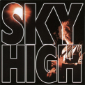 Sky High - Sky High '2005