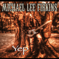 Michael Lee Firkins - Yep '2013