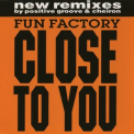 Fun Factory - Close To You (remixes) '1994