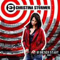 Christina Stuermer - In Dieser Stadt '2009