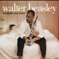 Walter Beasley - Live '2006
