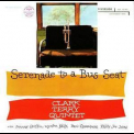 Clark Terry - Serenade To A Bus Seat '1992