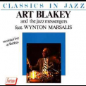 Art Blakey & The Jazz Messengers - Feat. Wynton Marsalis '1988