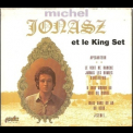 Michel Jonasz - Michel Jonasz Et Le King Set '1998