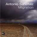 Antonio Sanchez - Migration '2007