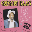 Gregory Isaacs - Call Me Collect '1990