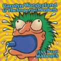 Carolyn Wonderland & The Imperial Monkeys - Play With Matches '1995