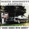 North Mississippi Allstars - Shake Hands With Shorty '2000