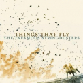 The Infamous Stringdusters - Things That Fly '2010