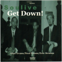 Soulive - Get Down! [EP] '1999