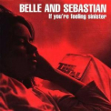 Belle and Sebastian - If You're Feeling Sinister '1996