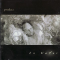 The Product - On Water '2000