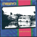 Embryo - Every Day Is OK '1980