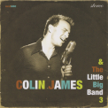 Colin James - & The Little Big Band 3 '2006