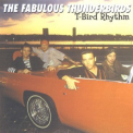 The Fabulous Thunderbirds - T-bird Rhythm (Remastered) '2000