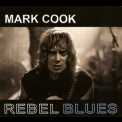 Mark Cook - Rebel Blues '2015