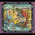 Leftover Salmon - Aquatic Hitchhiker '2012