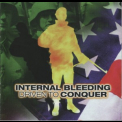 Internal Bleeding - Driven To Conquer '1999