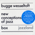 Bugge Wesseltoft - New Conceptions Of Jazz (3CD Box) '2009