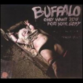 Buffalo - Only Want You For Your Body (remastered '05) '1974