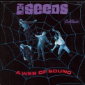 The Seeds - A Web Of Sound '1966