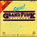 Grand Funk Railroad - Great! '1990