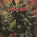 Morcheeba - Who Can You Trust? (China Rec. 0630-14373-2) '1996