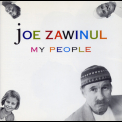 Joe Zawinul - My People '1996