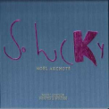Noel Akchote - So Lucky '2006
