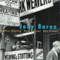 Joey Baron - We'll Soon Find Out '1999