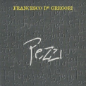 Francesco De Gregori - Pezzi '2005
