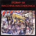 Stormy Six - Macchina Maccheronica '1981