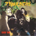 7 Year Bitch - Sick 'em '1992