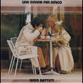 Lucio Battisti - Una Donna Per Amico '1978