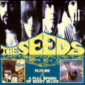 The Seeds - Future / A Full Spoon Of Seedy Blues '1967