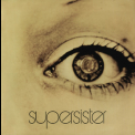 Supersister - To The Highest Bidder '1971