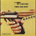 Three Man Army - A Third Of A Lifetime '1971