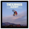 The Subways - Alright '2008