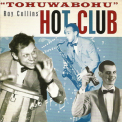 Ray Collins' Hot-club - Tohuwabohu '2005