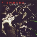 Fishbone - Still Stuck In Your Throat '2006