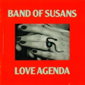 Band Of Susans - Love Agenda '1989