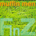 Muffin Men - Muffinz '1998