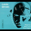 Gavin Bryars - Allegresco / Alaric I or II / Three Elegies '2003