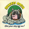 Beggars Opera - Get Your Dog Off Me! '1973