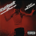 Kid Rock - 'live' Trucker '2006